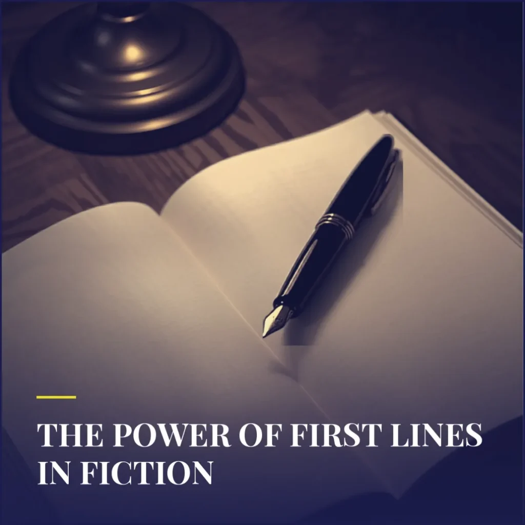 The Power Of First Lines In Fiction 1 The Power Of First Lines In Fiction